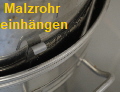 Malzrohr einhngen brewly1